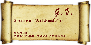 Greiner Valdemár névjegykártya